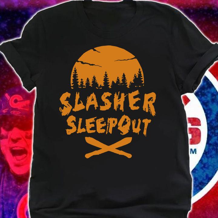 Slasher Sleepout t-shirt shirt