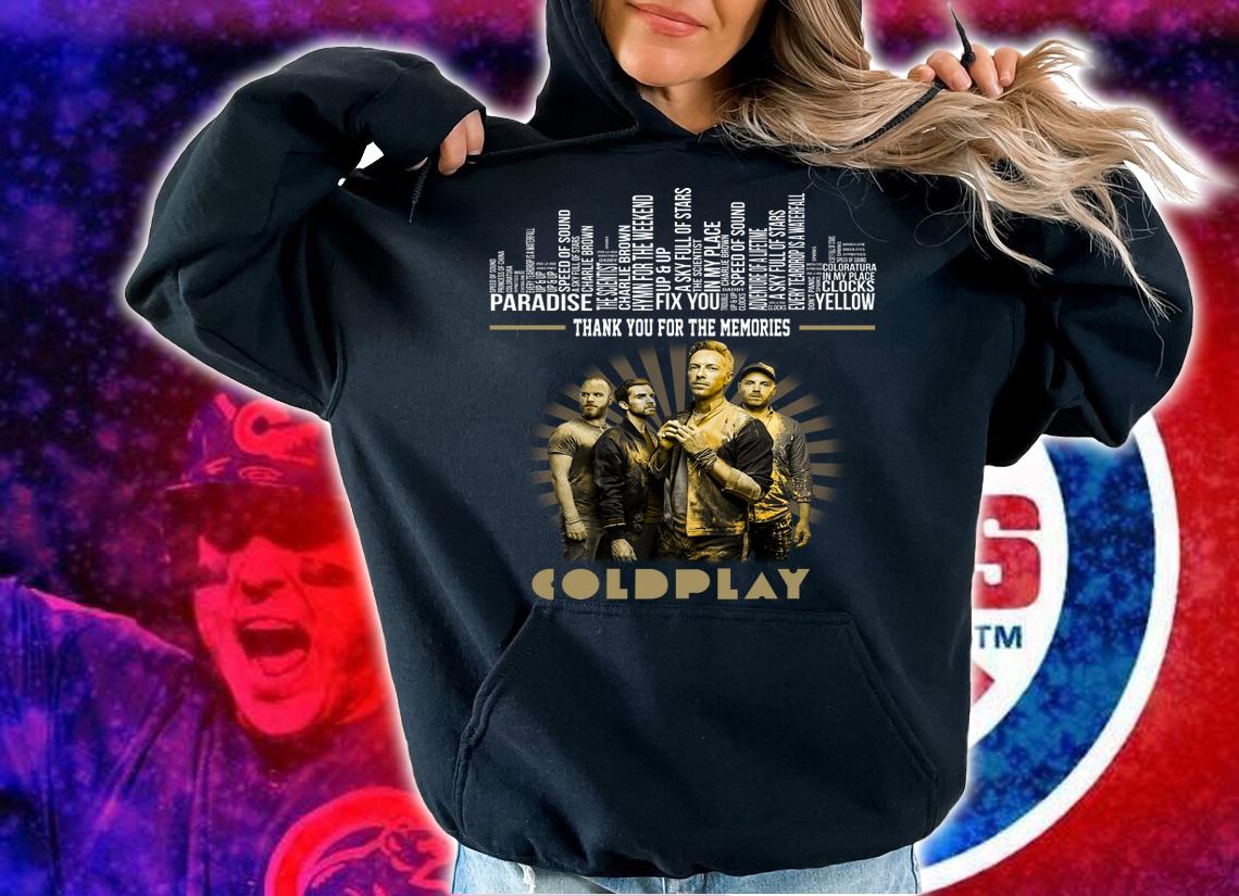 Thank You For The Memories Coldplay t-shirt hoodie