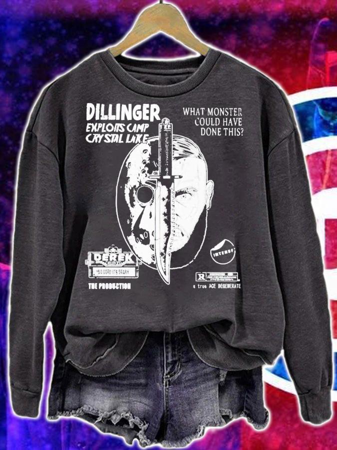 Dillinger exploits camp crystal lake what monster could have done this t-shirt sweatshirt
