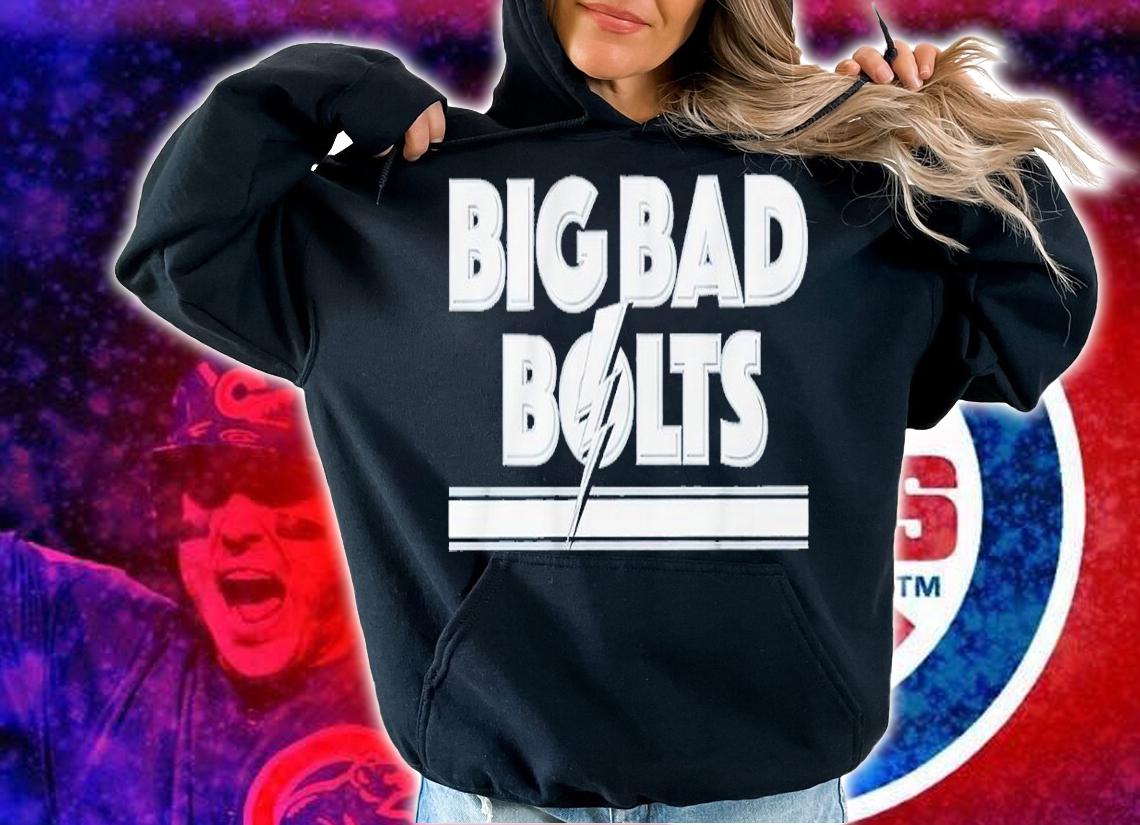 Big bad bolts Tampa Bay Hockey shirt t-shirt hoodie