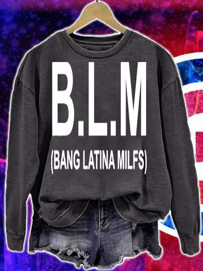 BLM bang latina milfs shirt t-shirt sweatshirt