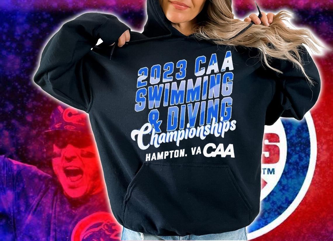 2023 CAA swimming and diving Championships Hampton shirt t-shirt hoodie