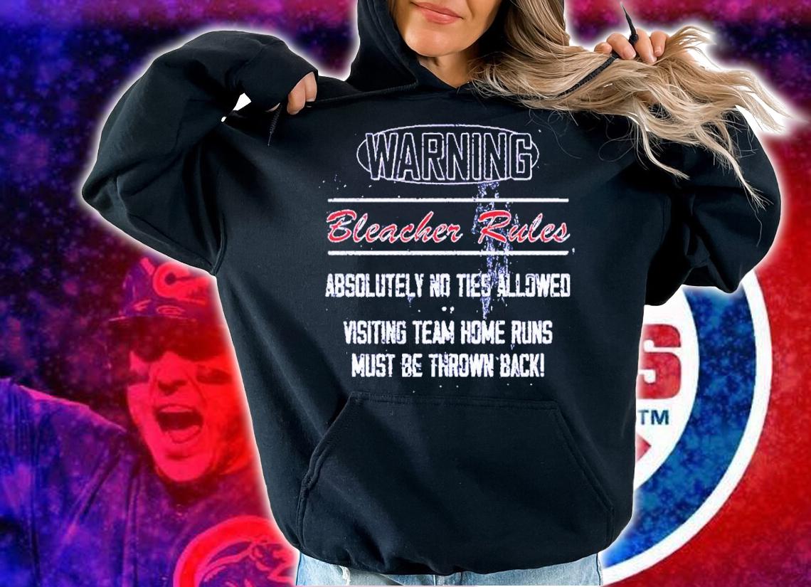Chicago Northside Bleacher Rules Absolutely No Ties Allowed Shirt t-shirt hoodie