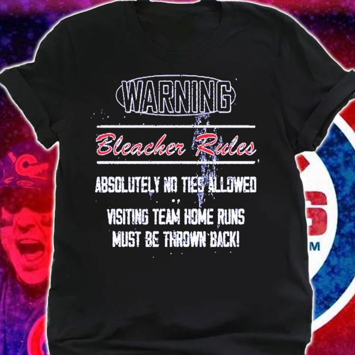 Chicago Northside Bleacher Rules Absolutely No Ties Allowed Shirt t-shirt shirt