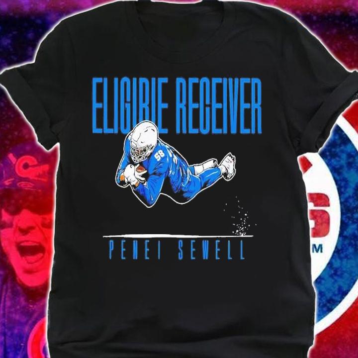 Eligible Receiver Penei Sewell shirt t-shirt shirt