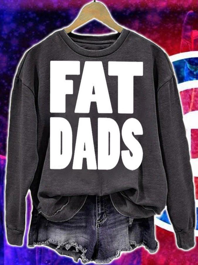 Fat Dads New T-Shirt t-shirt sweatshirt