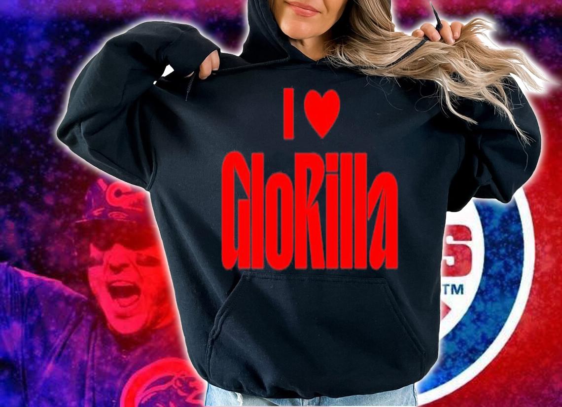 I Love Glorilla 2023 Shirt t-shirt hoodie