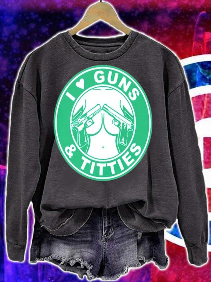 I Love Guns And Titties Gun Shirt t-shirt sweatshirt