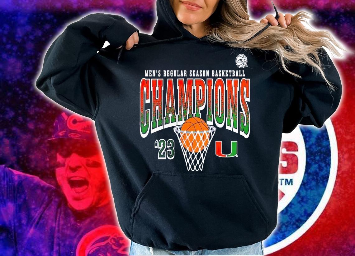 Miami Hurricanes 2023 ACC Men's Basketball Regular Season Champions shirt t-shirt hoodie