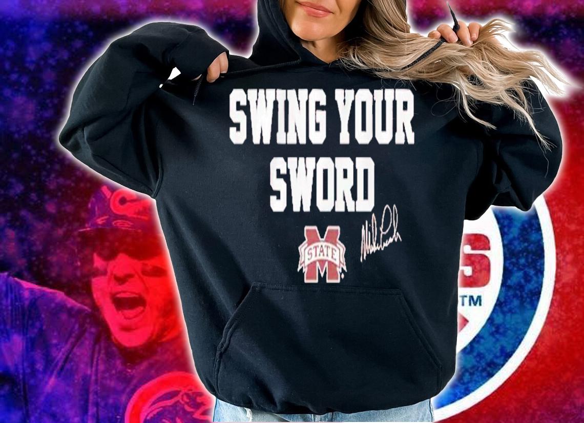 Mississippi State Mike Leach Swing Your Sword Signature Shirt t-shirt