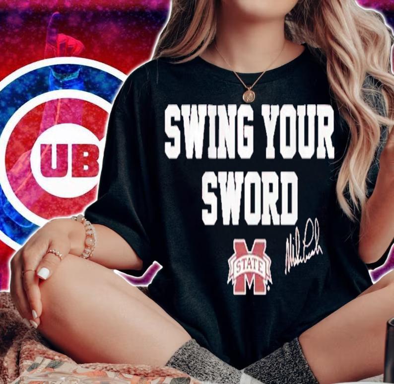 Mississippi State Mike Leach Swing Your Sword Signature Shirt t-shirt