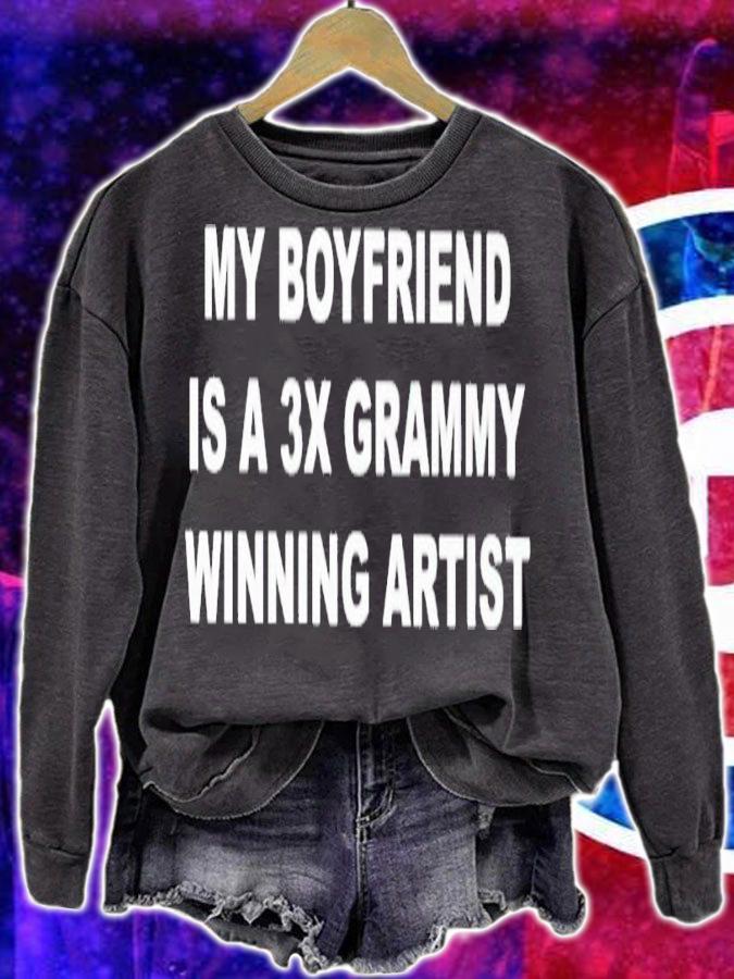 My boyfriend is a 3x grammy winning artist shirt t-shirt sweatshirt