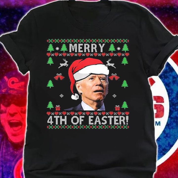 Merry 4th Of Easter Funny Joe Biden Christmas Ugly T-Shirt