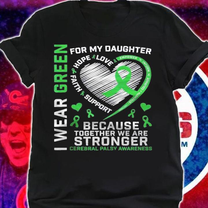 Mom Dad Green Ribbon Gifts Daughter Cerebral Palsy Awareness Shirt shirt