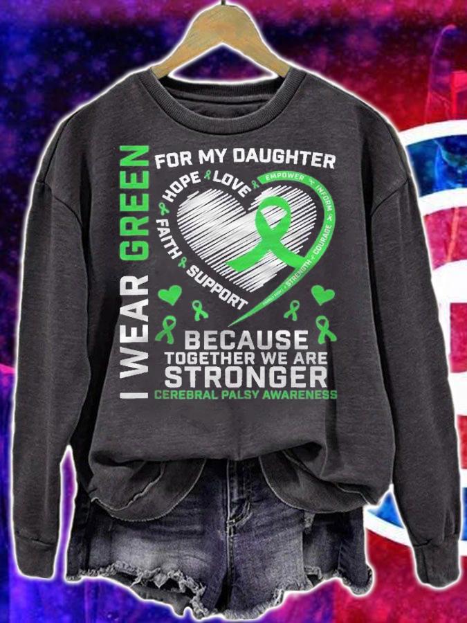 Mom Dad Green Ribbon Gifts Daughter Cerebral Palsy Awareness Shirt sweatshirt