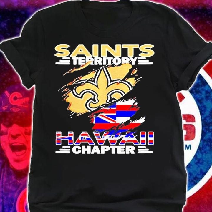 Saints Territory Hawaii Chapter Shirt