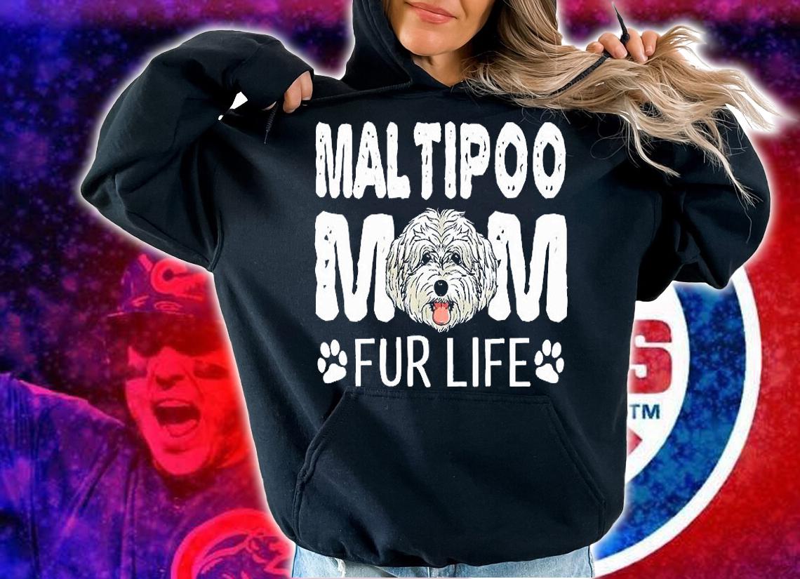 Poodle Maltipoo Mom Fur Life Dog Mothers Day Pun T-Shirt hoodie