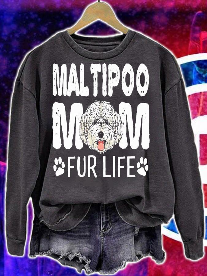 Poodle Maltipoo Mom Fur Life Dog Mothers Day Pun T-Shirt sweatshirt