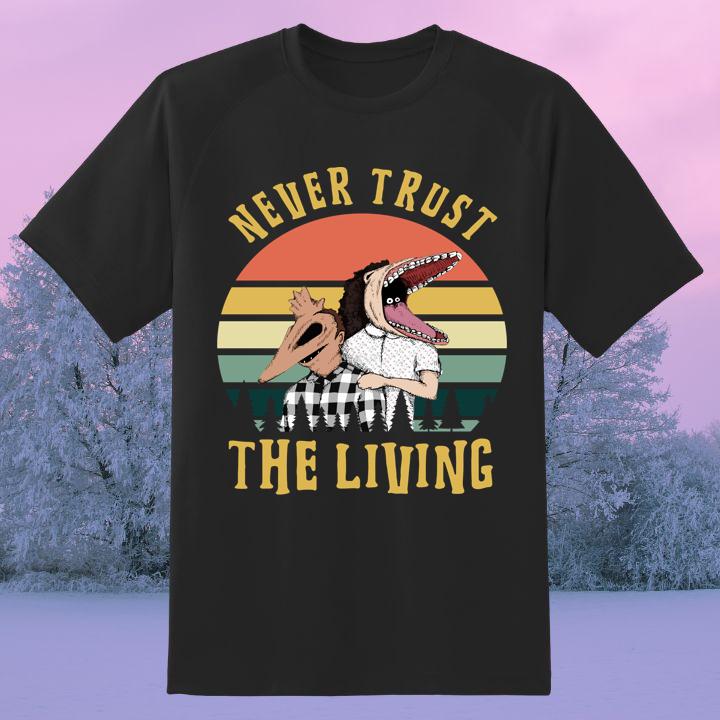 Hot Beetlejuice Never Trust The Living Vintage Retro T-Shirt