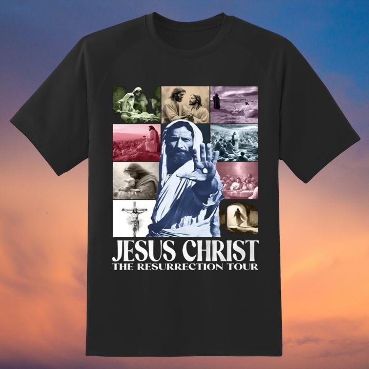 Jesus Christ The Resurrection Tour Christian Version Eras Tour T-Shirt