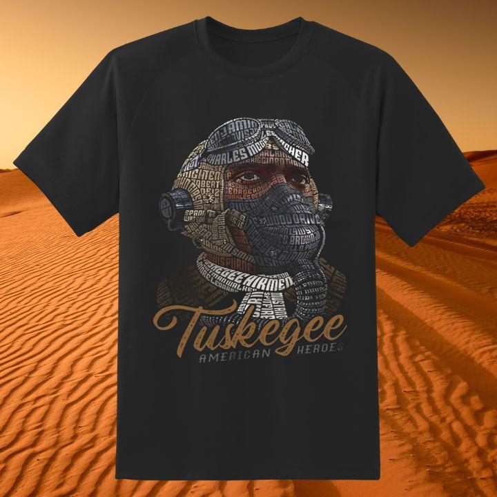 Tuskegee Airmen American Heroes Shirt