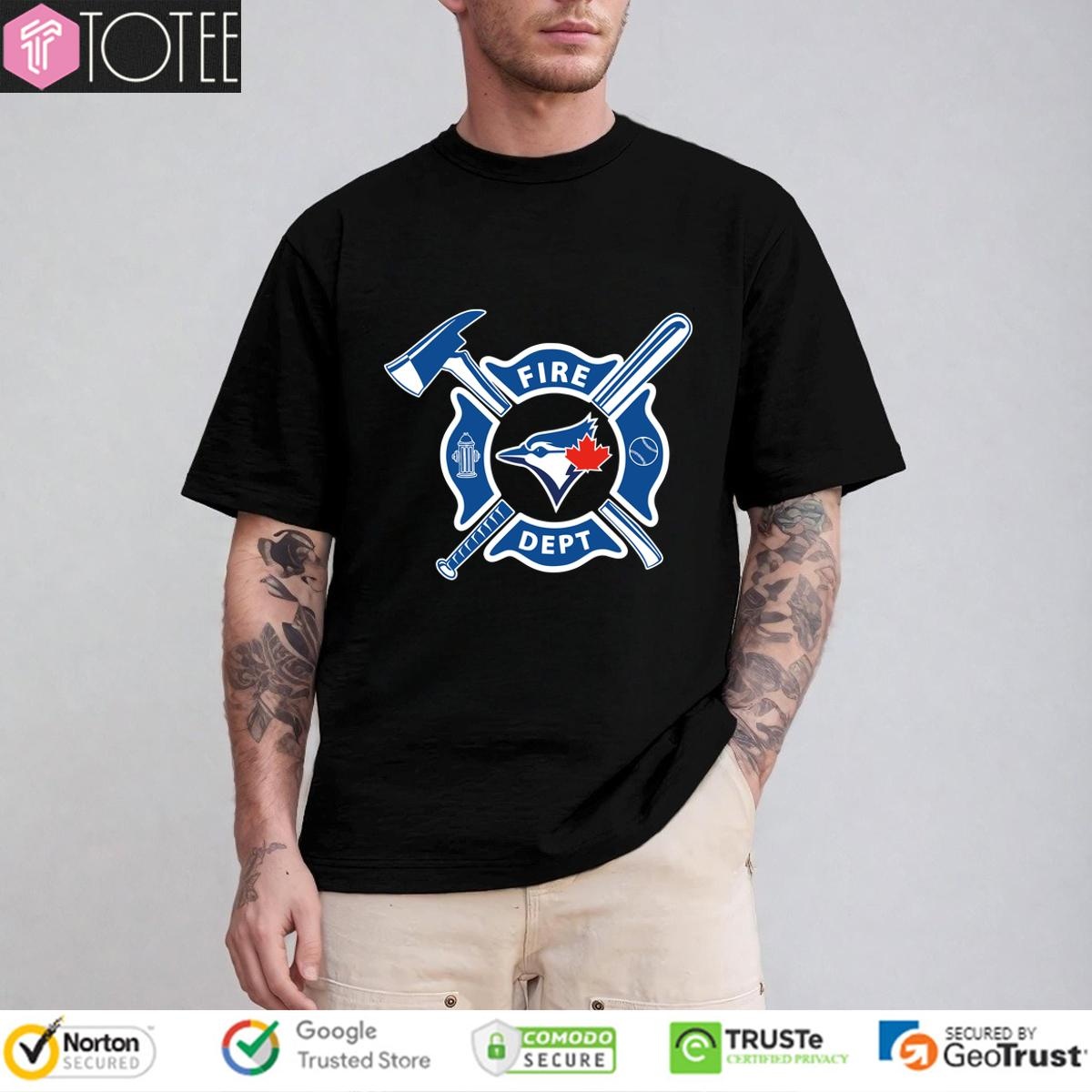 Toronto Blue Jays Fire Dept Firefighter Best Tshirt