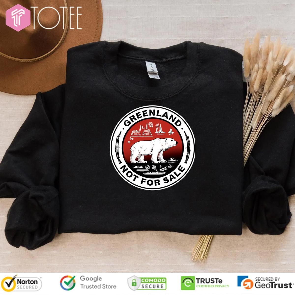 Bear Greenland Not For Sale sweatshirt