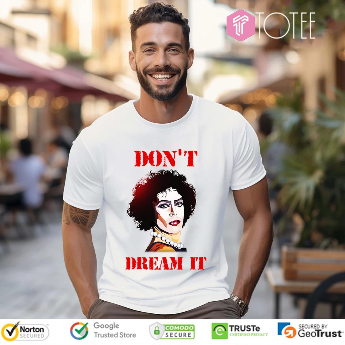 Pennywise And Frank N Furter Dont Dream It Be It Shirt T-shirt