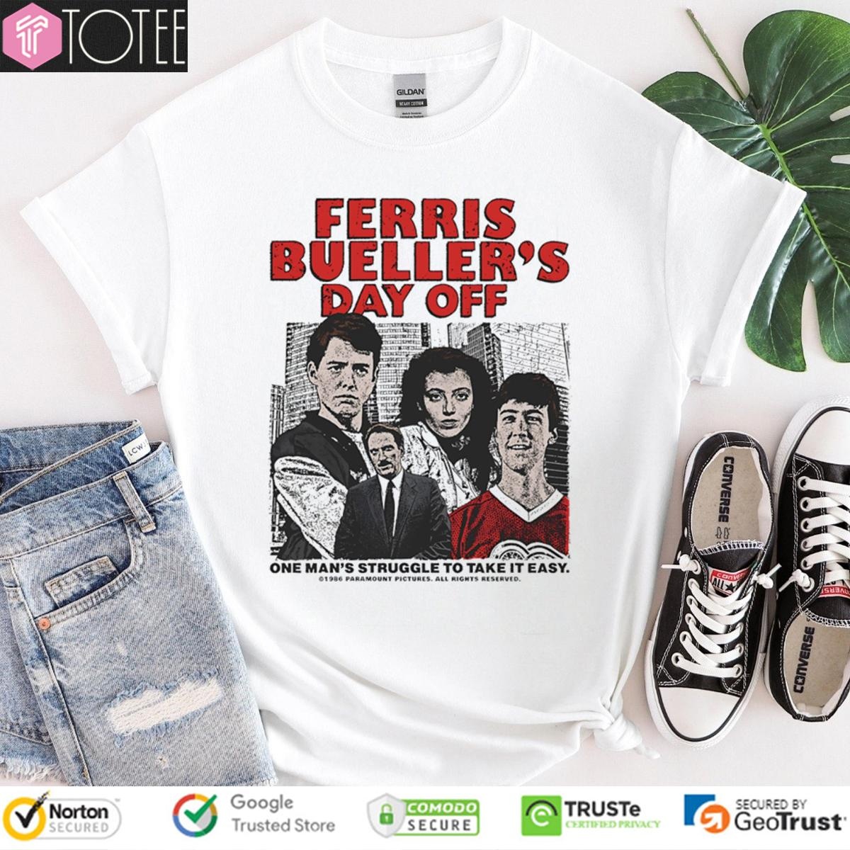 Ferris Buellers Day Off One Mans Struggle To Take It Easy T-shirt
